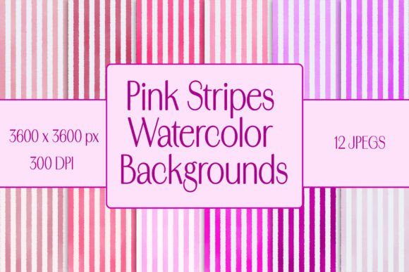 Charming Pink Watercolor Stripes Backgrounds for Your Projects