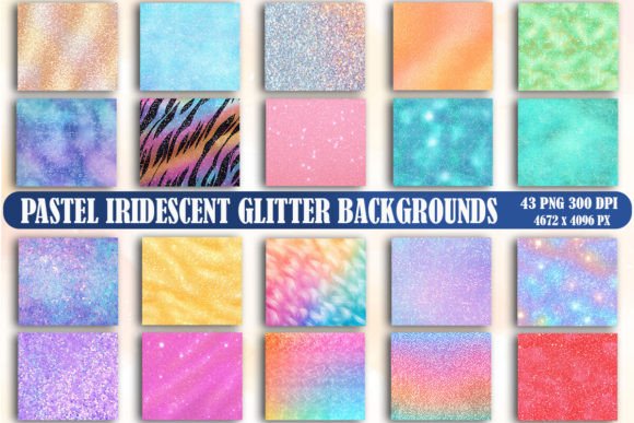 Exploring Pastel Iridescent Glitter Backgrounds for Design